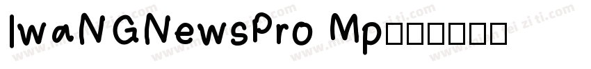IwaNGNewsPro Mp字体转换